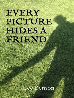 cover image of Every Picture Hides a Friend
